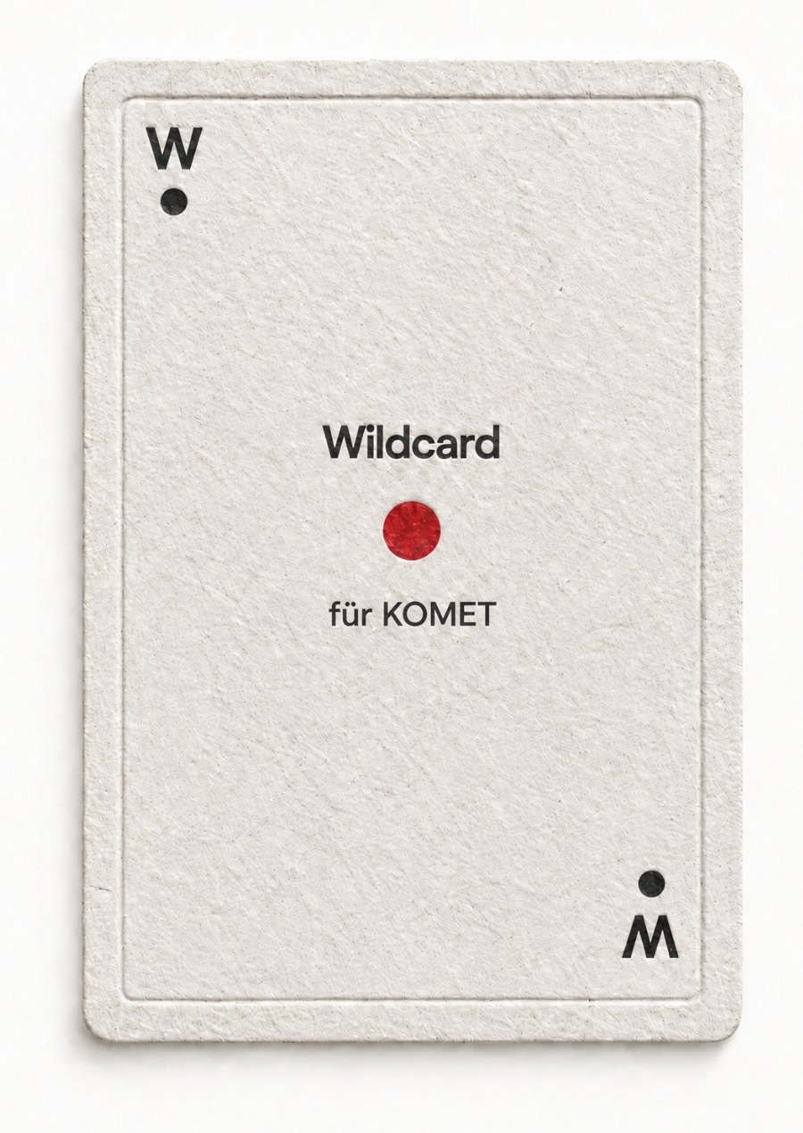 Wildcard für KOMET